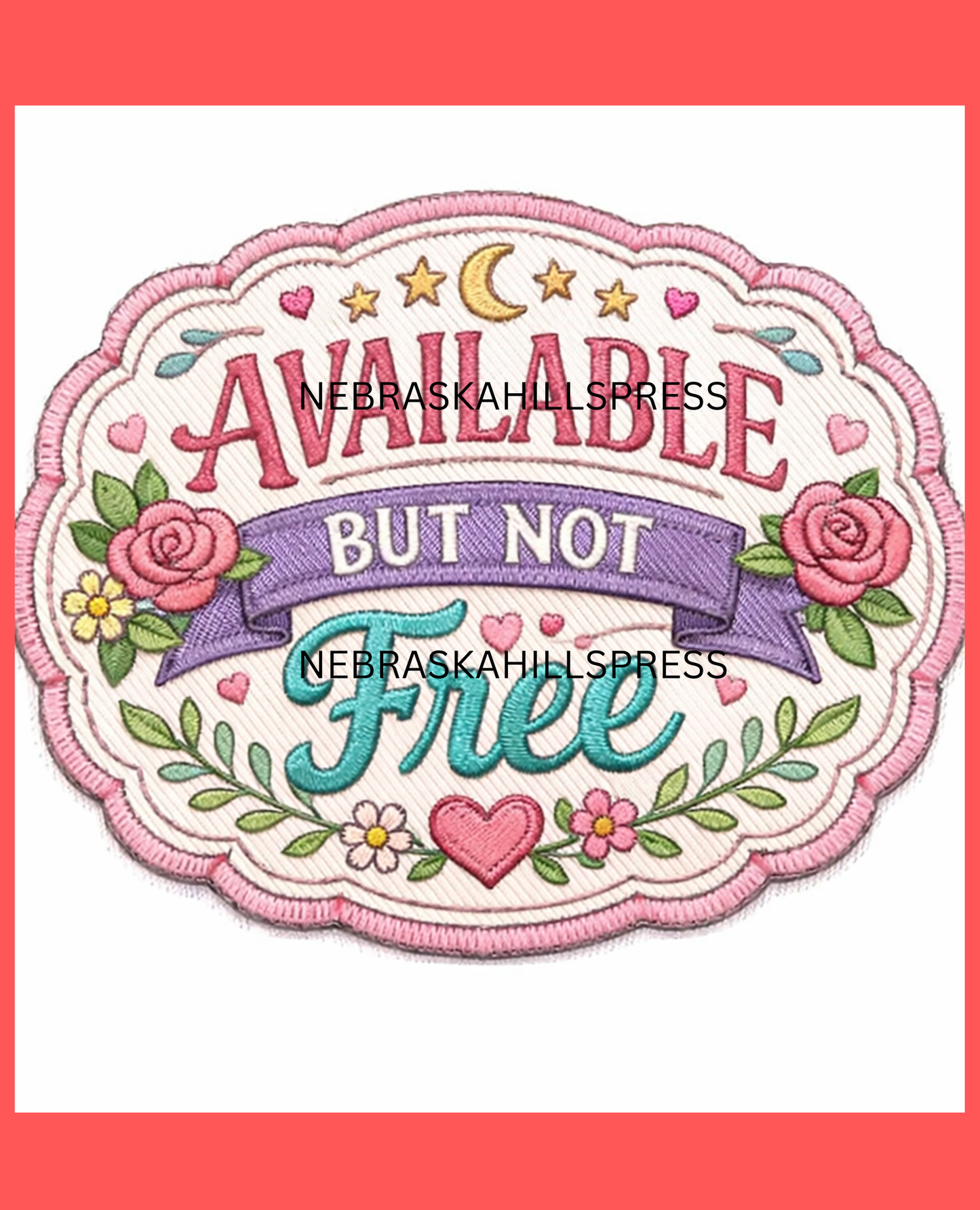 Available - But Not Free - embroided patch