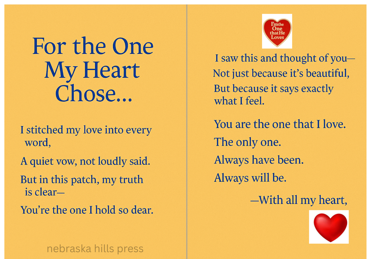 “I’m the One That He Loves - A NEBRASKA HILLS PRESS ORIGINAL EXCLUSIVE